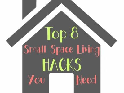 Top 8 Small Space Living Hacks You Need
